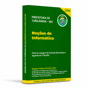 Noções de Informática - Concurso de Turilândia/MA - 2026